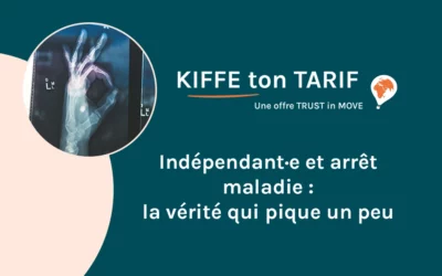 Indépendant·e et arrêt maladie : la vérité qui pique un peu